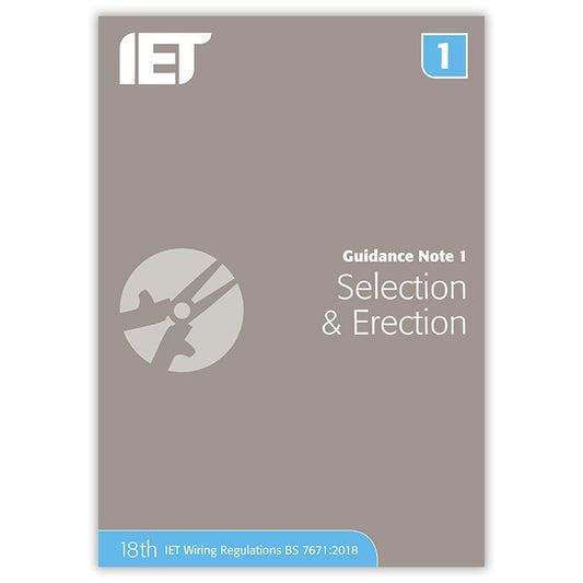 Iet Guidance Note 1: Selection & Erection