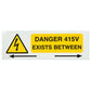 Industrial Signs IS4110SA Self Adhesive Vinyl - Danger 415V Between Phases Sign
