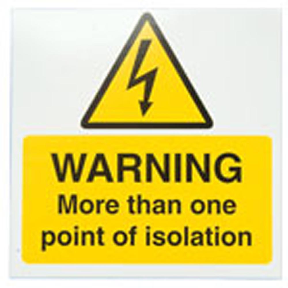 Industrial Signs IS6810SA Self Adhesive Vinyl - Warning More Than One Point of Isolation