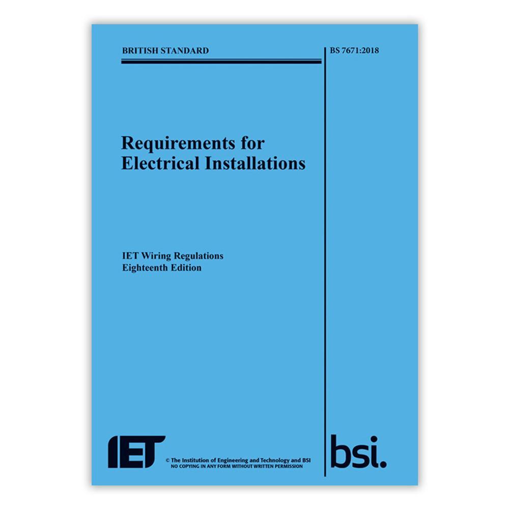 IET BS 7671:2018 IET Wiring Regulations 18th Edition